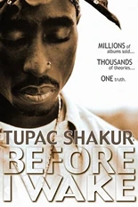 Постер Tupac Shakur: Прежде, чем я проснусь